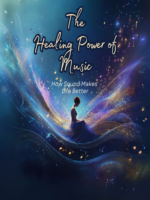 Title details for The Healing Power of Music by Steve Williams - Wait list